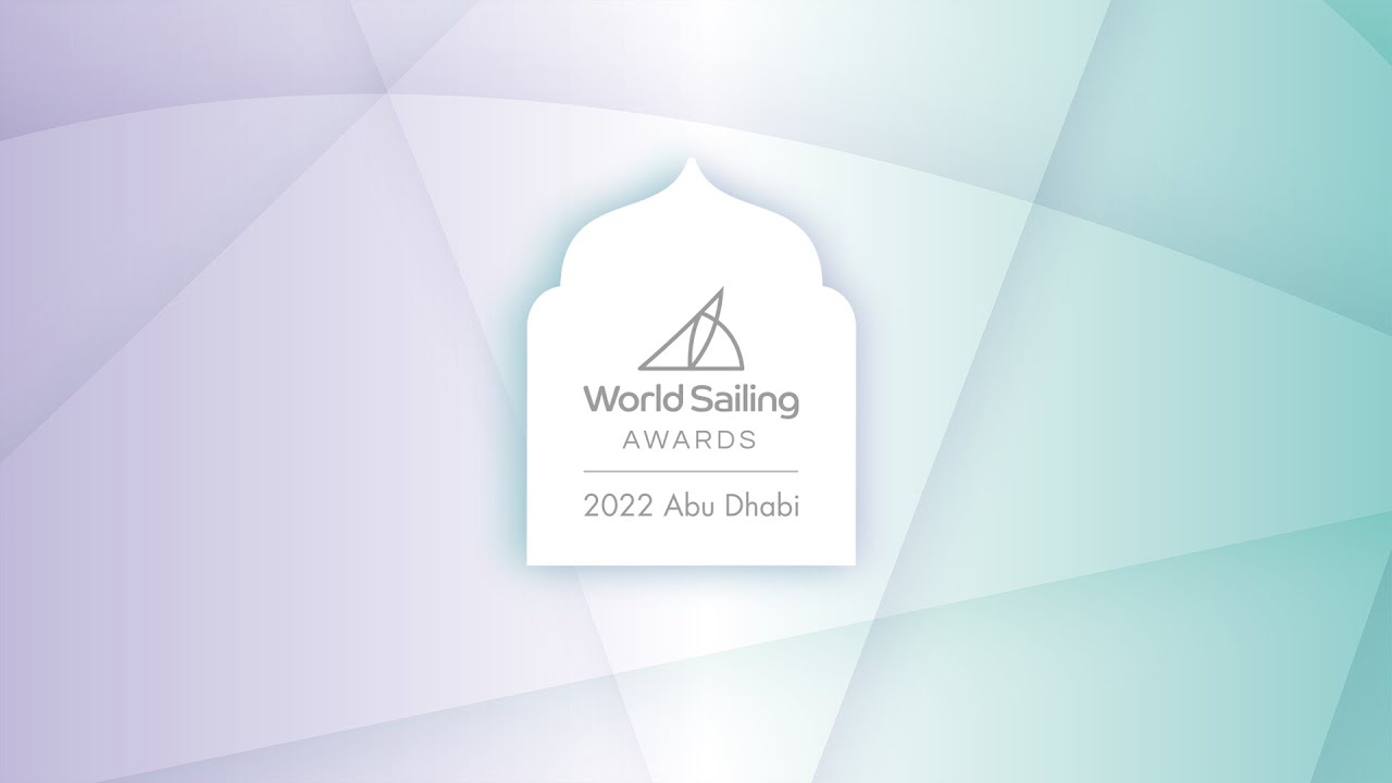 Giải thưởng World Sailing 2022 được thiết lập để vinh danh những người đạt thành tích cao nhất trong môn chèo thuyền